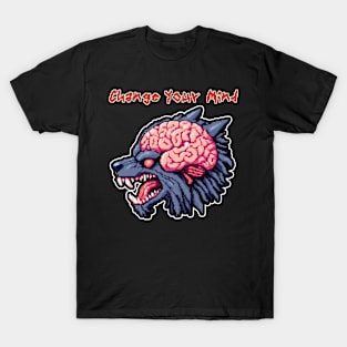 Change Your Mind T-Shirt